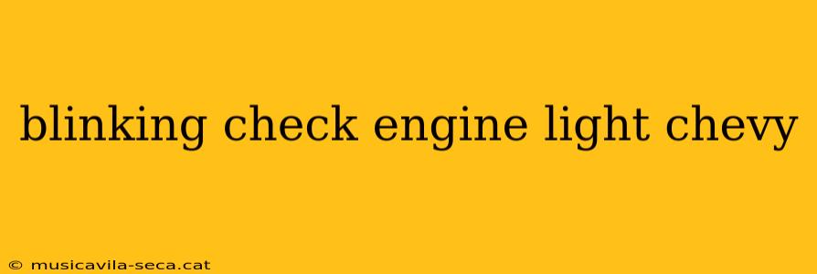 blinking check engine light chevy